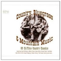 Various Artists - Country, Bluegrass And Mountain Music (3CD Set)  Disc 1